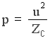 p = u ^ 2 / Z_c