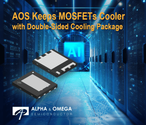 Alpha and Omega Semiconductor's AONA66916 100-V power MOSFET.