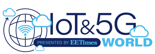 IoT & 5G World conference - EE Times