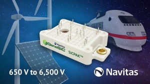 Navitas Semiconductor's GeneSiC  SiCPAK SiC modules.