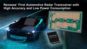 Renesas' RAA270205 radar transceivers.