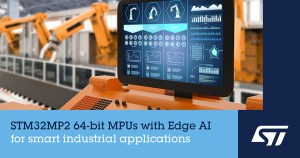 STMicroelectronics' STM32MP2 edge AI MPUs.