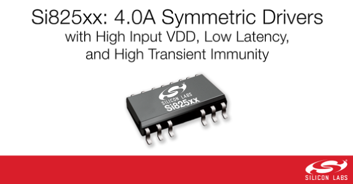 Silicon Labs Si825xx isolated gate drivers