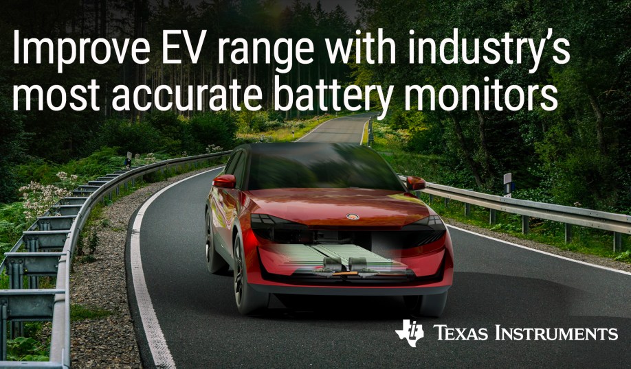 Texas Instruments' BQ79718-Q1 and BQ79731-Q1 battery cell and pack monitors for EVs.