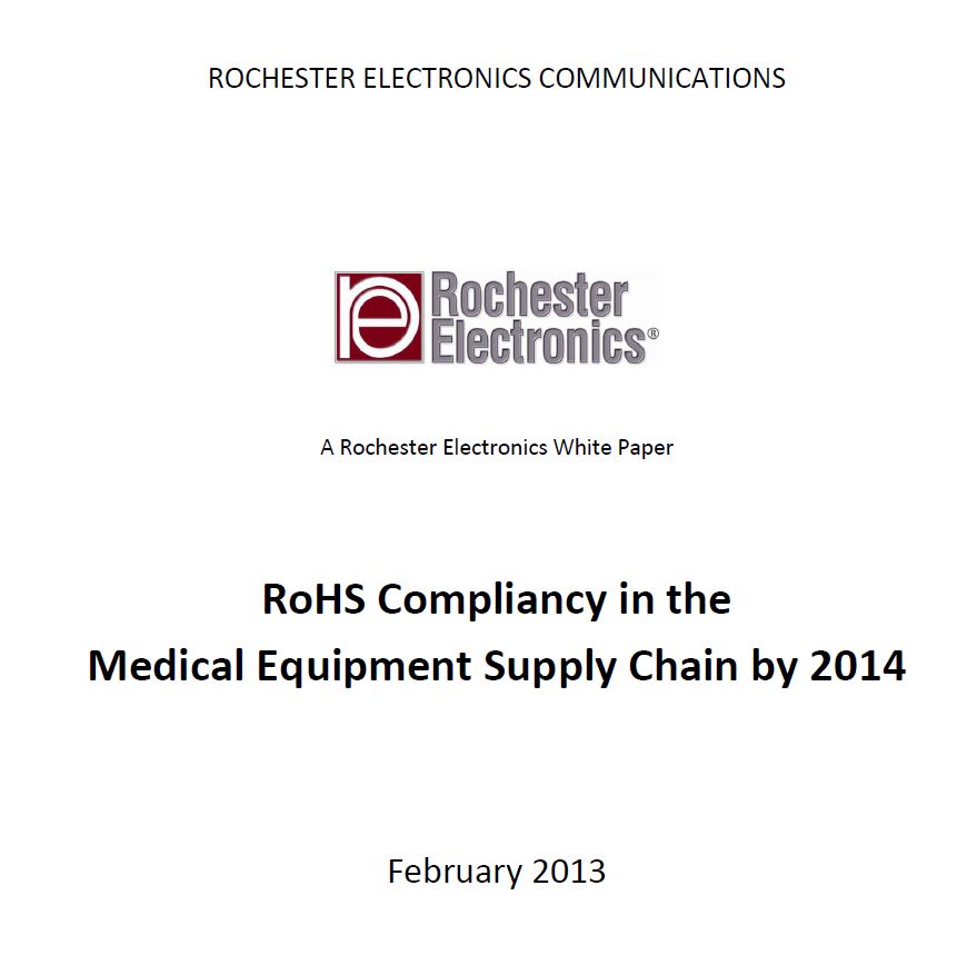 A Rochester Electronics White Paper - ROHS In Medical Supply Chain