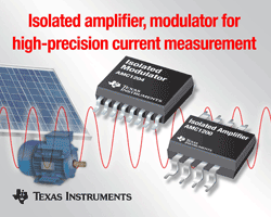 Isolated amp, modulator enable high-precision current measurement in motor control