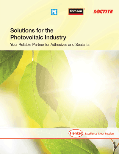 New Literature From Henkel Focuses On Solutions for the Photovoltaic Industry