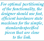 Optimizing the hardware/software balance in network processing