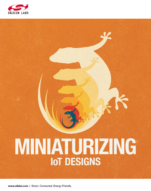 Silicon Labs - Miniaturizing IoT designs