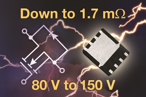 Vishay shows the SiR872ADP, an 18-mΩ, 150-V ThunderFET PowerPAK 